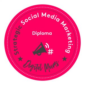 Digital Mums Badge - Diploma is Strategic Social Media Marketing